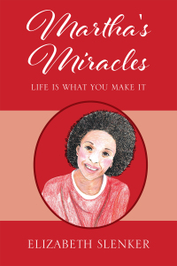 Omslagafbeelding: Martha's Miracles 9781977258557
