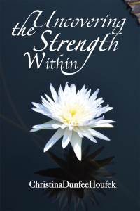Imagen de portada: Uncovering the Strength Within 9781977259042