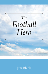 Imagen de portada: The Football Hero 9781977263094