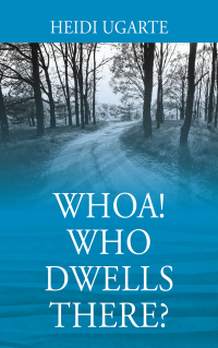 Imagen de portada: Whoa! Who Dwells There? 9781977252791