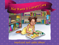 Imagen de portada: May Wants A Library Card 9781977263360