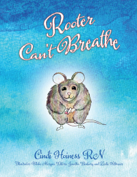 Imagen de portada: Rooter Can't Breathe 9781977211316