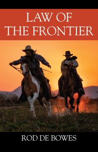 Cover image: LAW OF THE FRONTIER 9781977268457