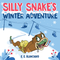 Cover image: Silly Snake’s 9781478775225