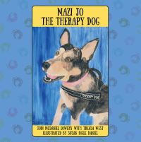 Imagen de portada: Mazi Jo the Therapy Dog 9781977266781