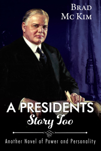 Omslagafbeelding: A Presidents Story Too 9781977265241