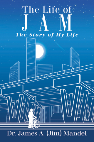 Cover image: The Life of JAM 9781977270818
