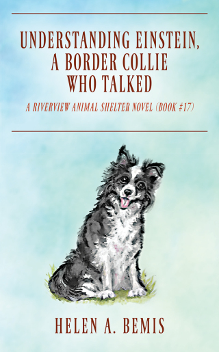 Titelbild: UNDERSTANDING EINSTEIN, A BORDER COLLIE WHO TALKED 9781977268532