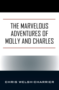 Imagen de portada: The Marvelous Adventures of Molly and Charles 9798218973612