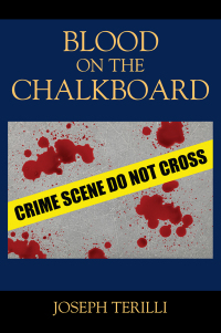 Cover image: Blood on the Chalkboard 9781977239273