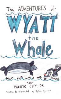 Imagen de portada: The Adventures of Wyatt the Whale 9781977253835