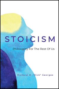 Cover image: Stoicism - Philosophy For The Rest Of Us 9781977273420