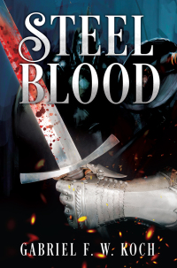 表紙画像: Steel Blood 9781977272751