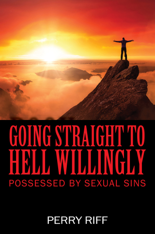 Cover image: Going Straight to Hell Willingly 9781977276094