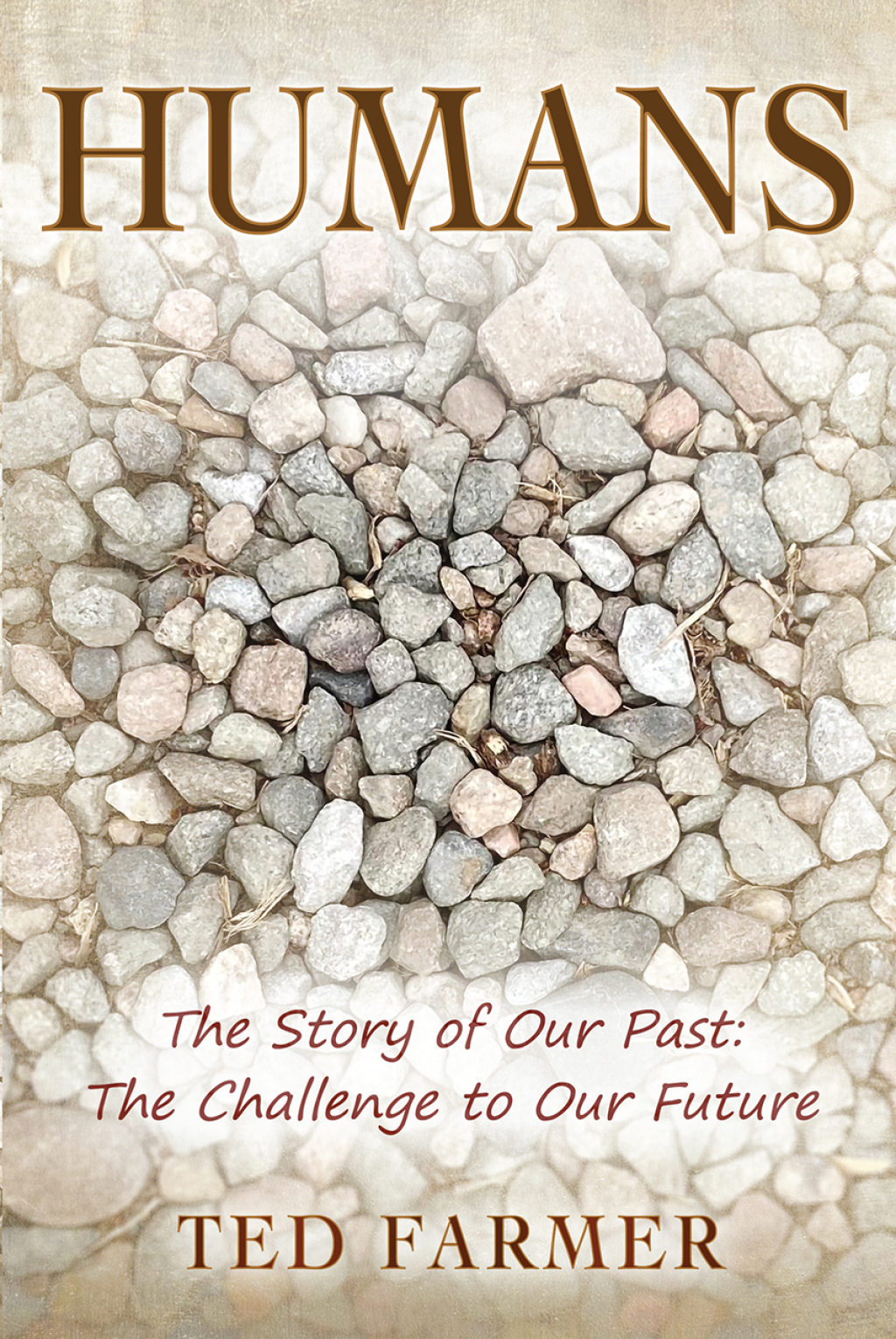 Humans The Story of Our Past: The Challenge to Our Future
