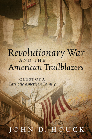 Cover image: Revolutionary War and the American Trailblazers 9781977260796