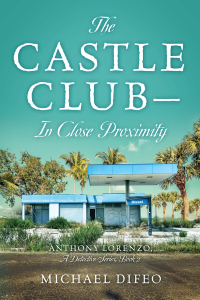 Cover image: The Castle Club - In Close Proximity 9781977237828