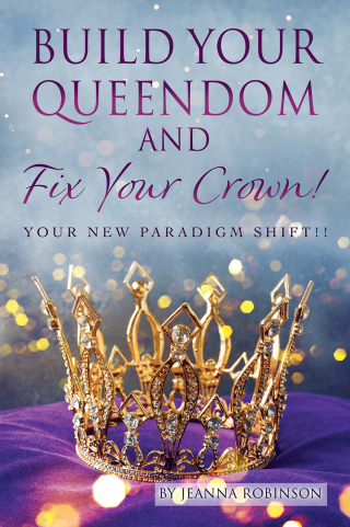Cover image: Build Your Queendom and Fix Your Crown! 9781977272553