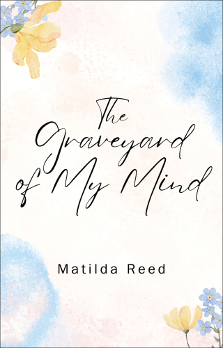 Imagen de portada: The Graveyard of My Mind 9781977280305