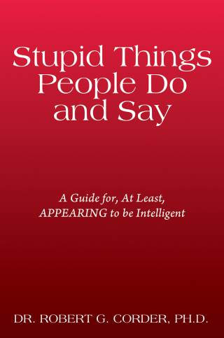 Cover image: Stupid Things People Do and Say 9781977283016