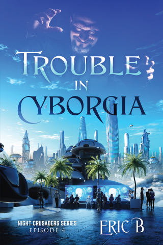 Imagen de portada: Trouble in Cyborgia 9781977285317