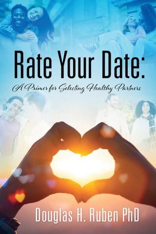 Imagen de portada: Rate Your Date: A Primer for Selecting Healthy Partners 9781977286048