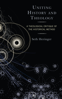 Cover image: Uniting History and Theology 9781978700369