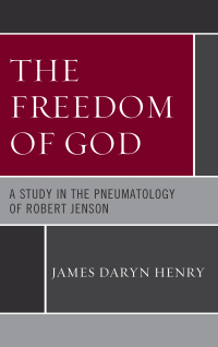 Cover image: The Freedom of God 9781978700390