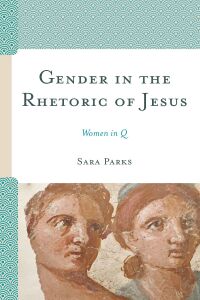 صورة الغلاف: Gender in the Rhetoric of Jesus 9781978701984