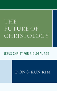 Cover image: The Future of Christology 9781978702707