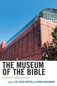 Cover image: The Museum of the Bible 9781978702820