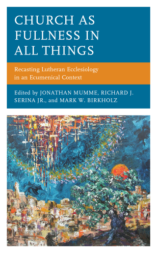 Cover image: Church as Fullness in All Things 1st edition 9781978702851