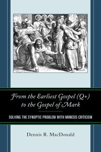 Imagen de portada: From the Earliest Gospel (Q+) to the Gospel of Mark 9781978703391