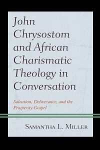 Titelbild: John Chrysostom and African Charismatic Theology in Conversation 9781978704442