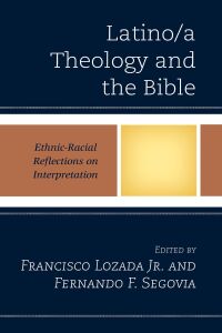 Omslagafbeelding: Latino/a Theology and the Bible 9781978705494