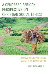 Immagine di copertina: A Gendered African Perspective on Christian Social Ethics 9781978707412