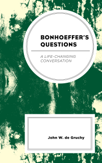 Cover image: Bonhoeffer's Questions 9781978707832
