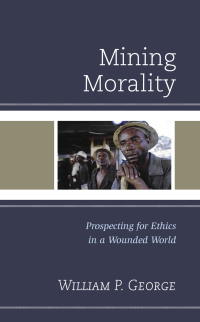 Cover image: Mining Morality 9781978707924