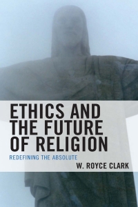 Cover image: Ethics and the Future of Religion 9781978708648