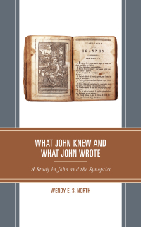 Imagen de portada: What John Knew and What John Wrote 9781978708792