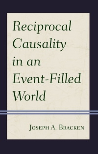 صورة الغلاف: Reciprocal Causality in an Event-Filled World 9781978709782