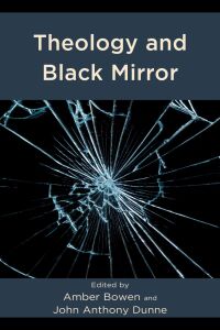 Imagen de portada: Theology and Black Mirror 9781978711167