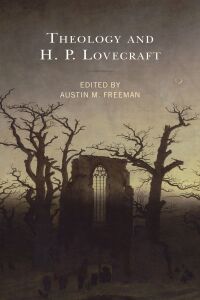 Imagen de portada: Theology and H.P. Lovecraft 9781978711709