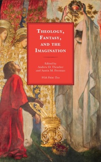 Omslagafbeelding: Theology, Fantasy, and the Imagination 9781978712188