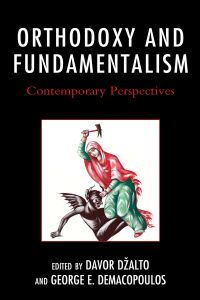 Cover image: Orthodoxy and Fundamentalism 9781978712454