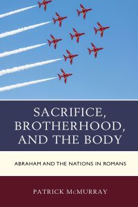 Titelbild: Sacrifice, Brotherhood, and the Body 9781978712782
