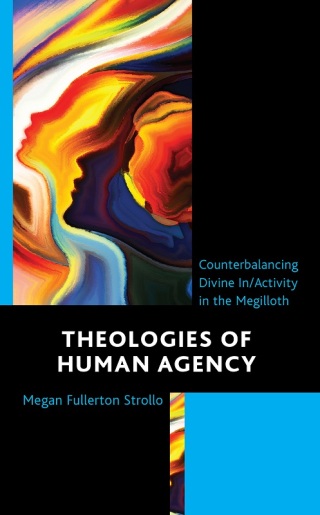 Omslagafbeelding: Theologies of Human Agency 9781978713802