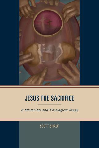 Cover image: Jesus the Sacrifice 1st edition 9781978713895
