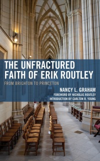 Imagen de portada: The Unfractured Faith of Erik Routley 9781978714045