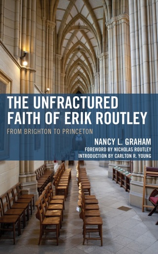 Cover image: The Unfractured Faith of Erik Routley 1st edition 9781978714045